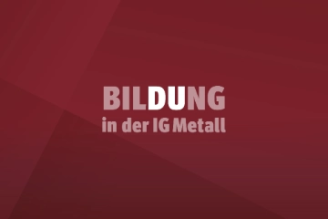 Drei IG Metall-Bildungszentren in Bayern stellen sich vor